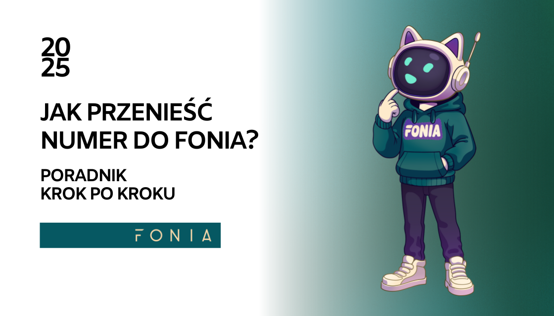 Jak przenieść numer do Fonia? – poradnik krok po kroku